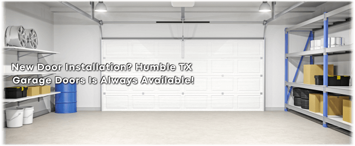 Garage Door Installation Humble TX